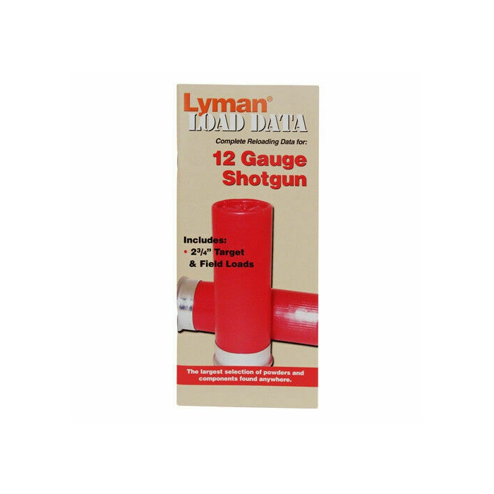 LYMAN Load Data for .12 Gauge Shotgun #9780000