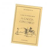 TIRO CON L'ARCO | A CACCIA CON L'ARCO (5pz)